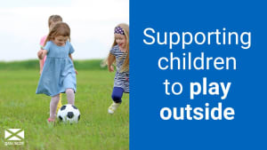 The Outdoor Play for Wellbeing Fund is now open for applications